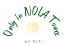 Only in NOLA Tours